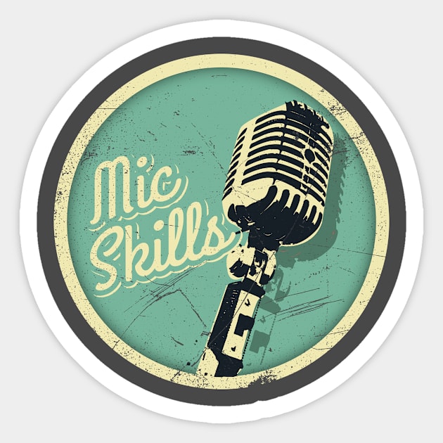 Mic Skills-Vintage (v2) Sticker by bluerockproducts